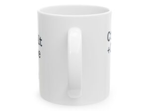 Funny Programmer Ceramic Mug, Gift for Tech Lovers, Ctrl + Alt + Coffee Cup, 11oz or 15oz, Office Humor, Computer Programmer Gift